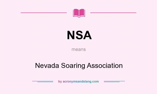 What does NSA mean? It stands for Nevada Soaring Association