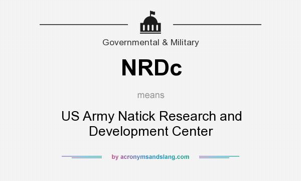 What does NRDc mean? It stands for US Army Natick Research and Development Center