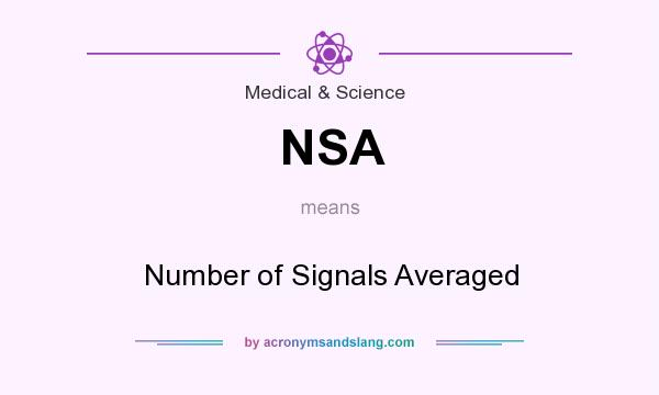 What does NSA mean? It stands for Number of Signals Averaged