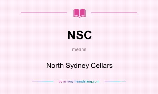 What does NSC mean? It stands for North Sydney Cellars