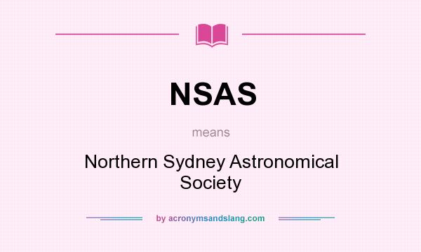 What does NSAS mean? It stands for Northern Sydney Astronomical Society