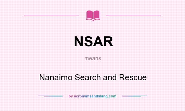 What does NSAR mean? It stands for Nanaimo Search and Rescue