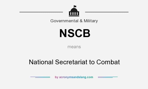 What does NSCB mean? It stands for National Secretariat to Combat