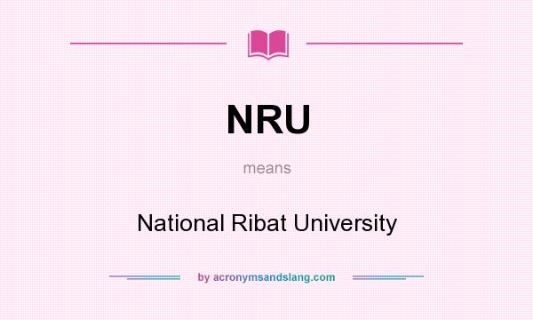 What does NRU mean? It stands for National Ribat University