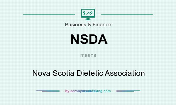 What does NSDA mean? It stands for Nova Scotia Dietetic Association