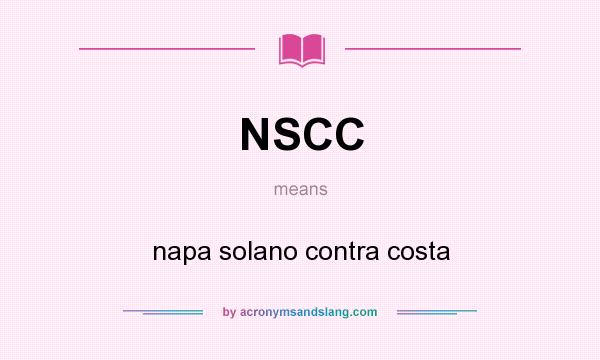 What does NSCC mean? It stands for napa solano contra costa