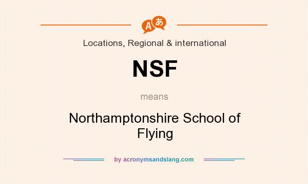 What does NSF mean? It stands for Northamptonshire School of Flying