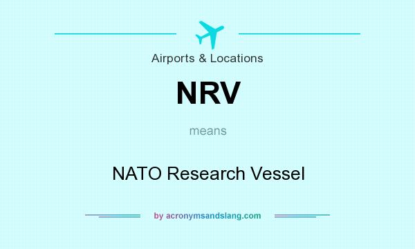 What does NRV mean? It stands for NATO Research Vessel