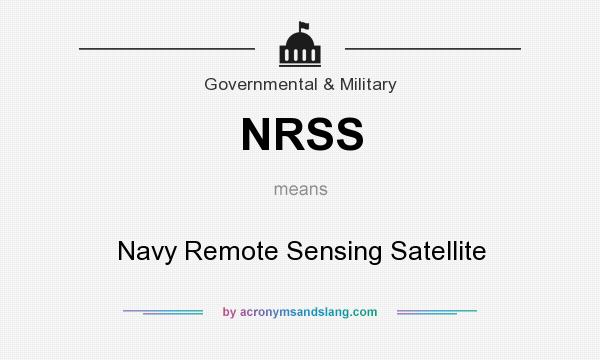 What does NRSS mean? It stands for Navy Remote Sensing Satellite