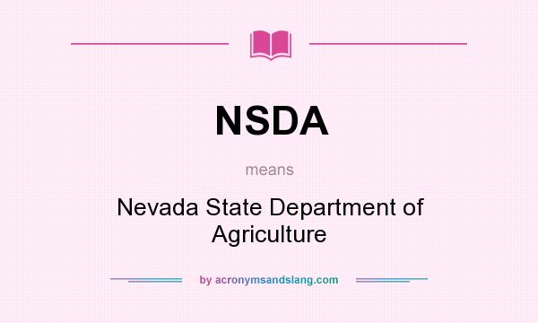 What does NSDA mean? It stands for Nevada State Department of Agriculture