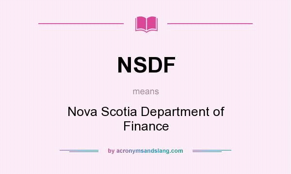 What does NSDF mean? It stands for Nova Scotia Department of Finance