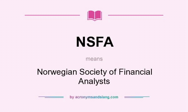 What does NSFA mean? It stands for Norwegian Society of Financial Analysts