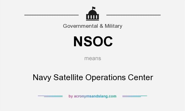 What does NSOC mean? It stands for Navy Satellite Operations Center