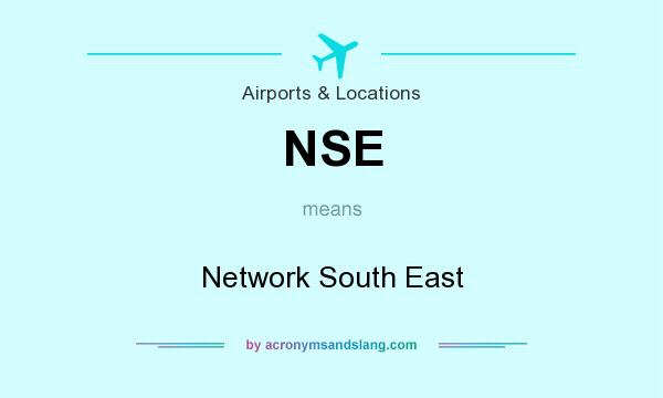 What does NSE mean? It stands for Network South East