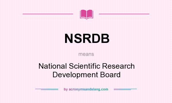 What does NSRDB mean? It stands for National Scientific Research Development Board