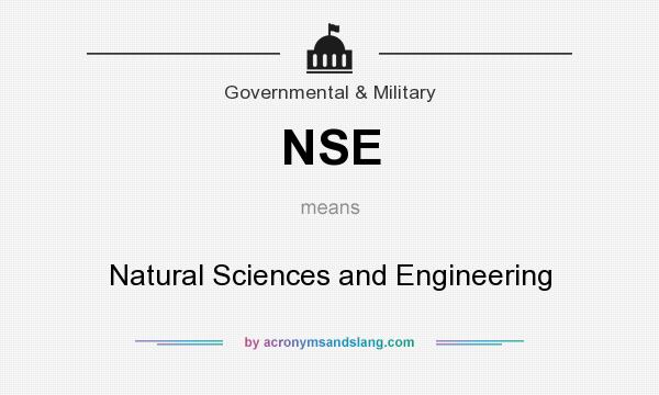What does NSE mean? It stands for Natural Sciences and Engineering