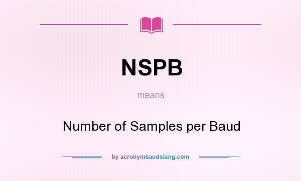 What does NSPB mean? It stands for Number of Samples per Baud