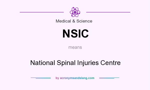 What does NSIC mean? It stands for National Spinal Injuries Centre