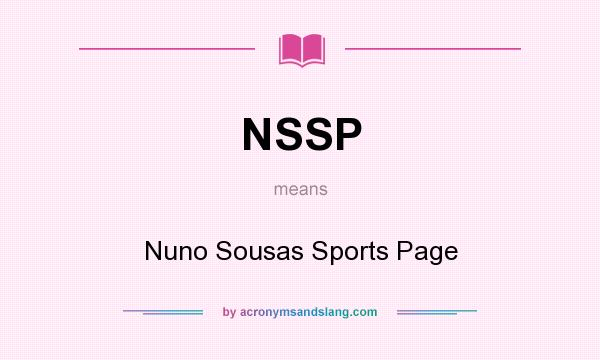 What does NSSP mean? It stands for Nuno Sousas Sports Page