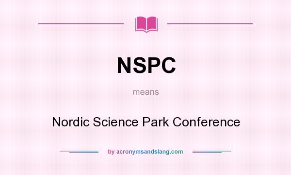 What does NSPC mean? It stands for Nordic Science Park Conference