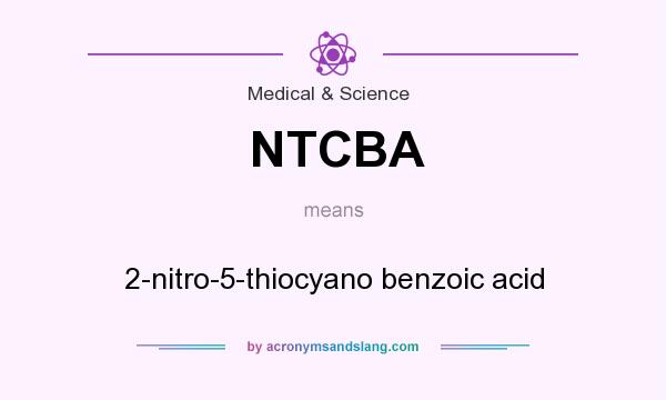 What does NTCBA mean? It stands for 2-nitro-5-thiocyano benzoic acid