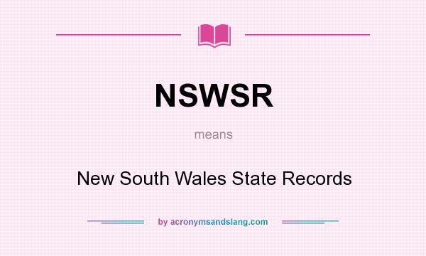 What does NSWSR mean? It stands for New South Wales State Records
