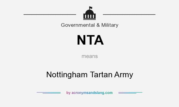 What does NTA mean? It stands for Nottingham Tartan Army