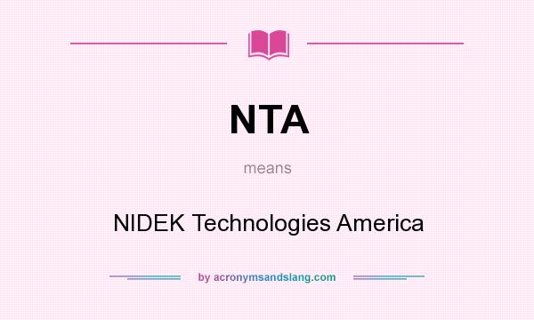 What does NTA mean? It stands for NIDEK Technologies America