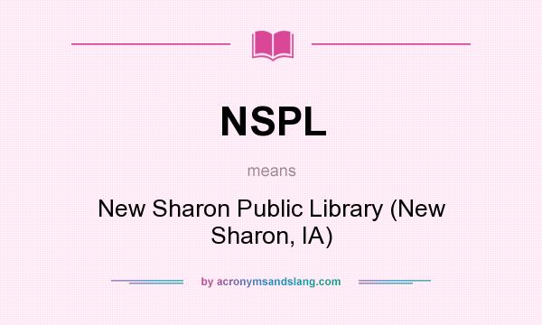 What does NSPL mean? It stands for New Sharon Public Library (New Sharon, IA)