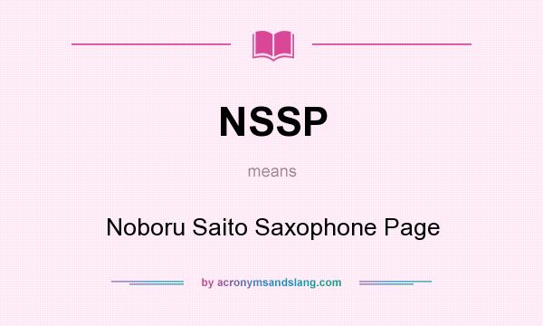 What does NSSP mean? It stands for Noboru Saito Saxophone Page