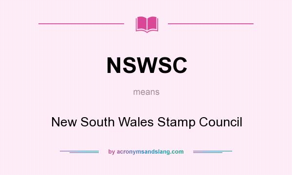 What does NSWSC mean? It stands for New South Wales Stamp Council