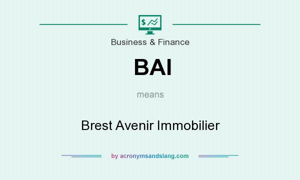 What does BAI mean? It stands for Brest Avenir Immobilier