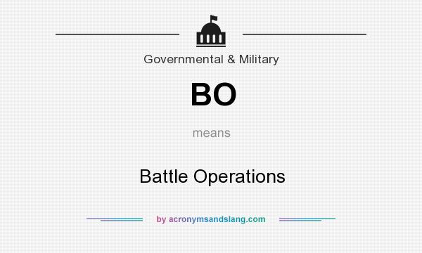 What does BO mean? It stands for Battle Operations