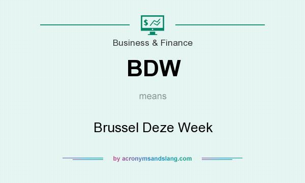What does BDW mean? It stands for Brussel Deze Week