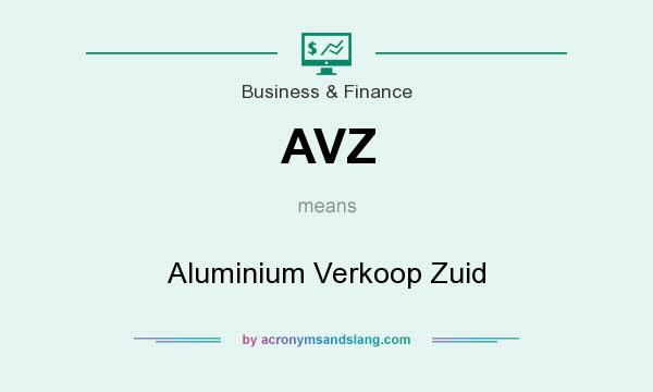 What does AVZ mean? It stands for Aluminium Verkoop Zuid