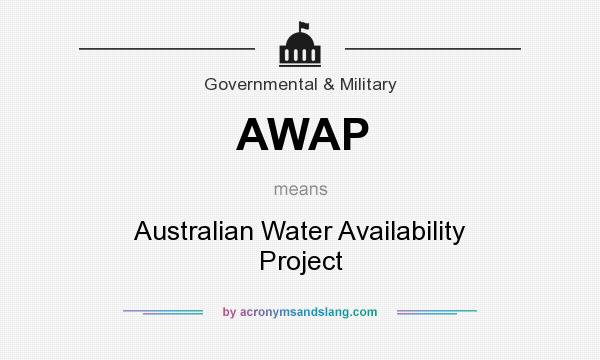 What does AWAP mean? It stands for Australian Water Availability Project