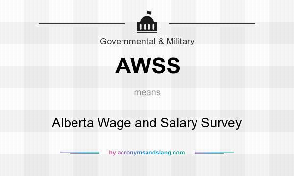 What does AWSS mean? It stands for Alberta Wage and Salary Survey