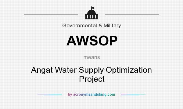 What does AWSOP mean? It stands for Angat Water Supply Optimization Project