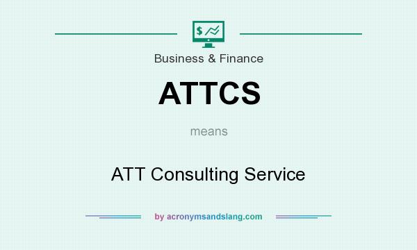 What does ATTCS mean? It stands for ATT Consulting Service