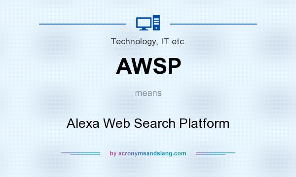 What does AWSP mean? It stands for Alexa Web Search Platform