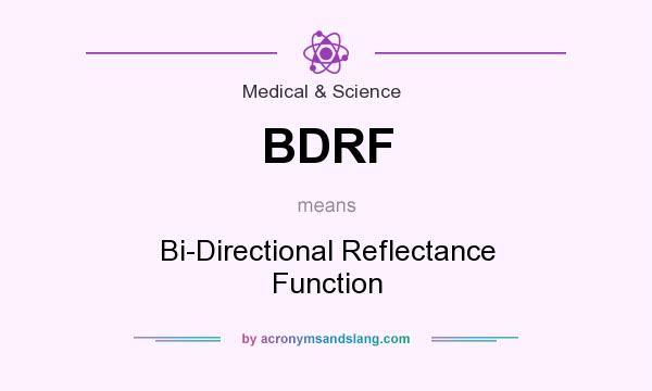 What does BDRF mean? It stands for Bi-Directional Reflectance Function