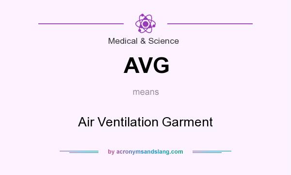 What does AVG mean? It stands for Air Ventilation Garment