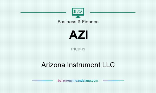 What does AZI mean? It stands for Arizona Instrument LLC
