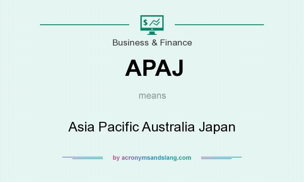 What does APAJ mean? It stands for Asia Pacific Australia Japan