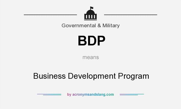 What does BDP mean? It stands for Business Development Program