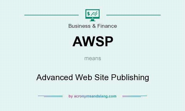 What does AWSP mean? It stands for Advanced Web Site Publishing