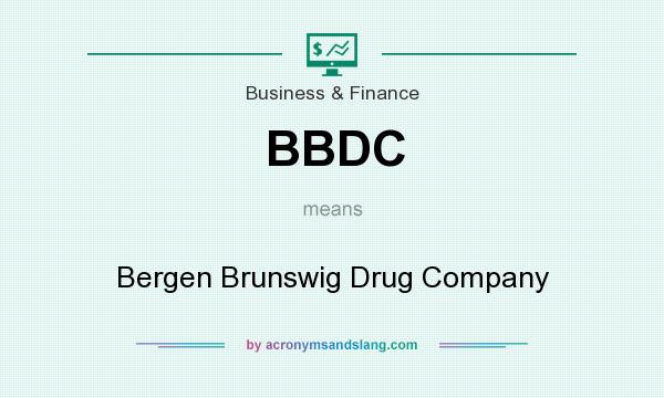 What does BBDC mean? It stands for Bergen Brunswig Drug Company