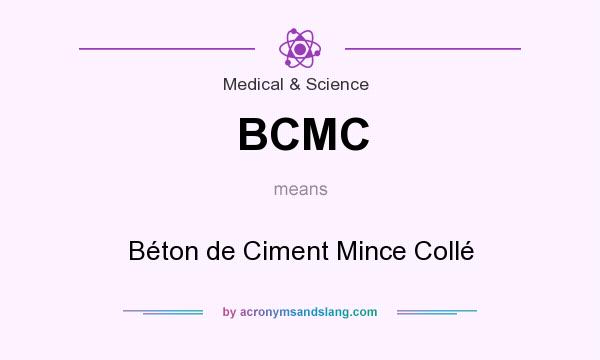 What does BCMC mean? It stands for Béton de Ciment Mince Collé