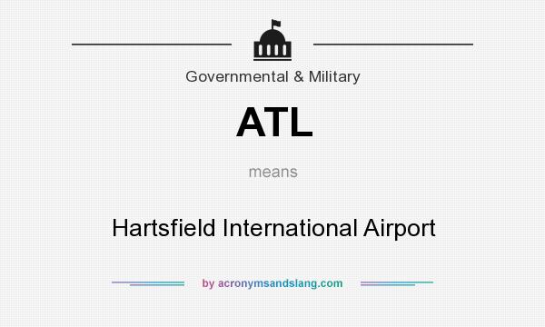 What does ATL mean? It stands for Hartsfield International Airport