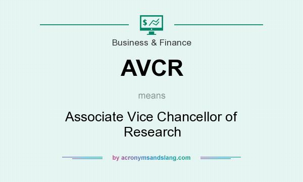 What does AVCR mean? It stands for Associate Vice Chancellor of Research